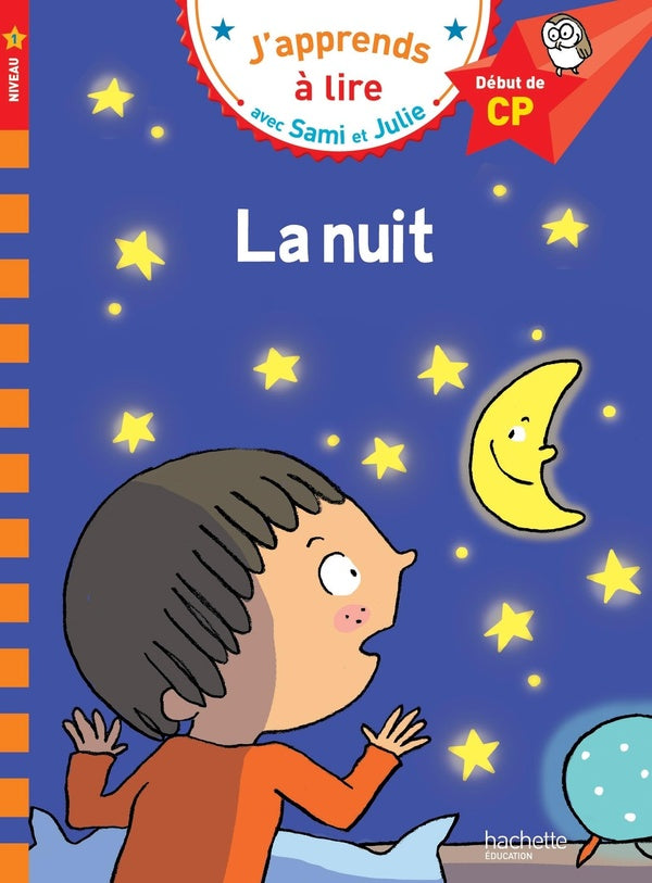 J'apprends à lire avec Sami et Julie : la nuit