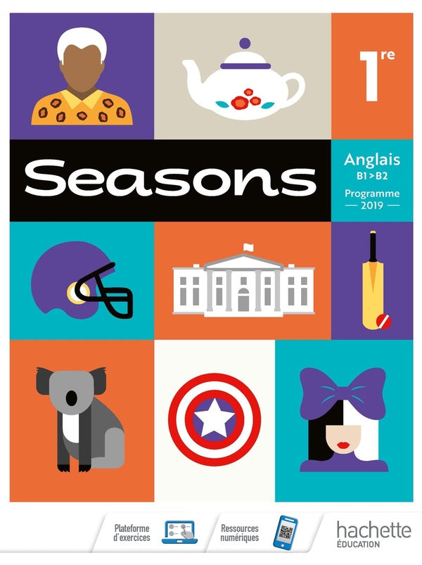 Seasons : anglais ; 1re ; livre de l'élève (édition 2019)