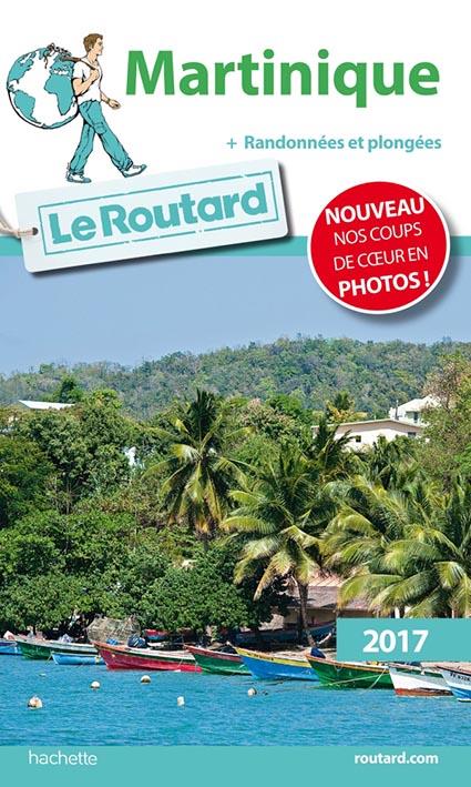 Guide du Routard : Martinique 2017
