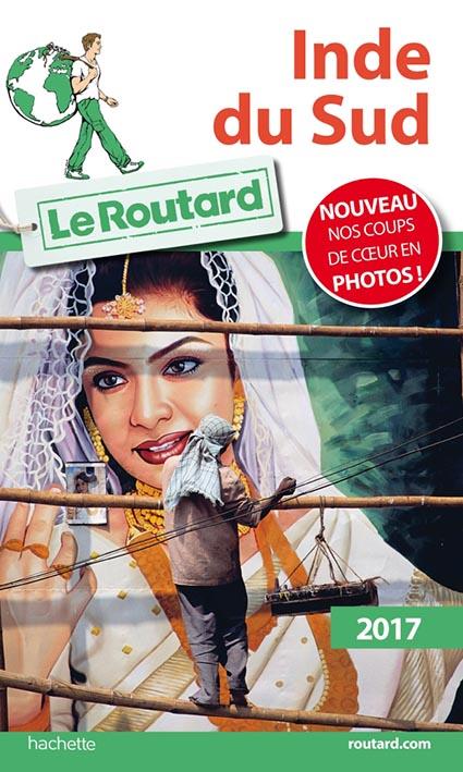 Guide du Routard : Inde du Sud (édition 2017)