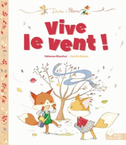 Vive le vent !