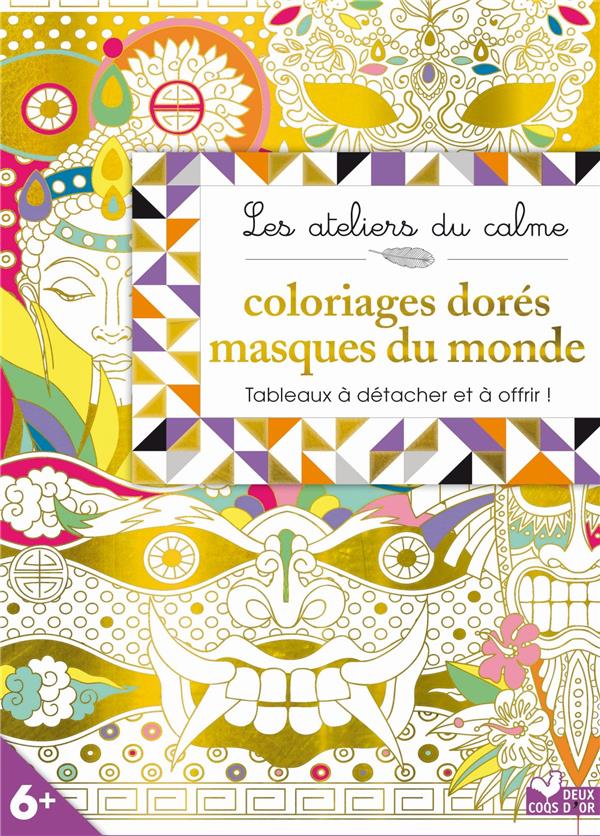 Coloriages dorés ; masques du monde