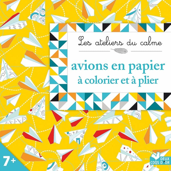 Les ateliers du calme : origamis avions en papier à colorier et plier