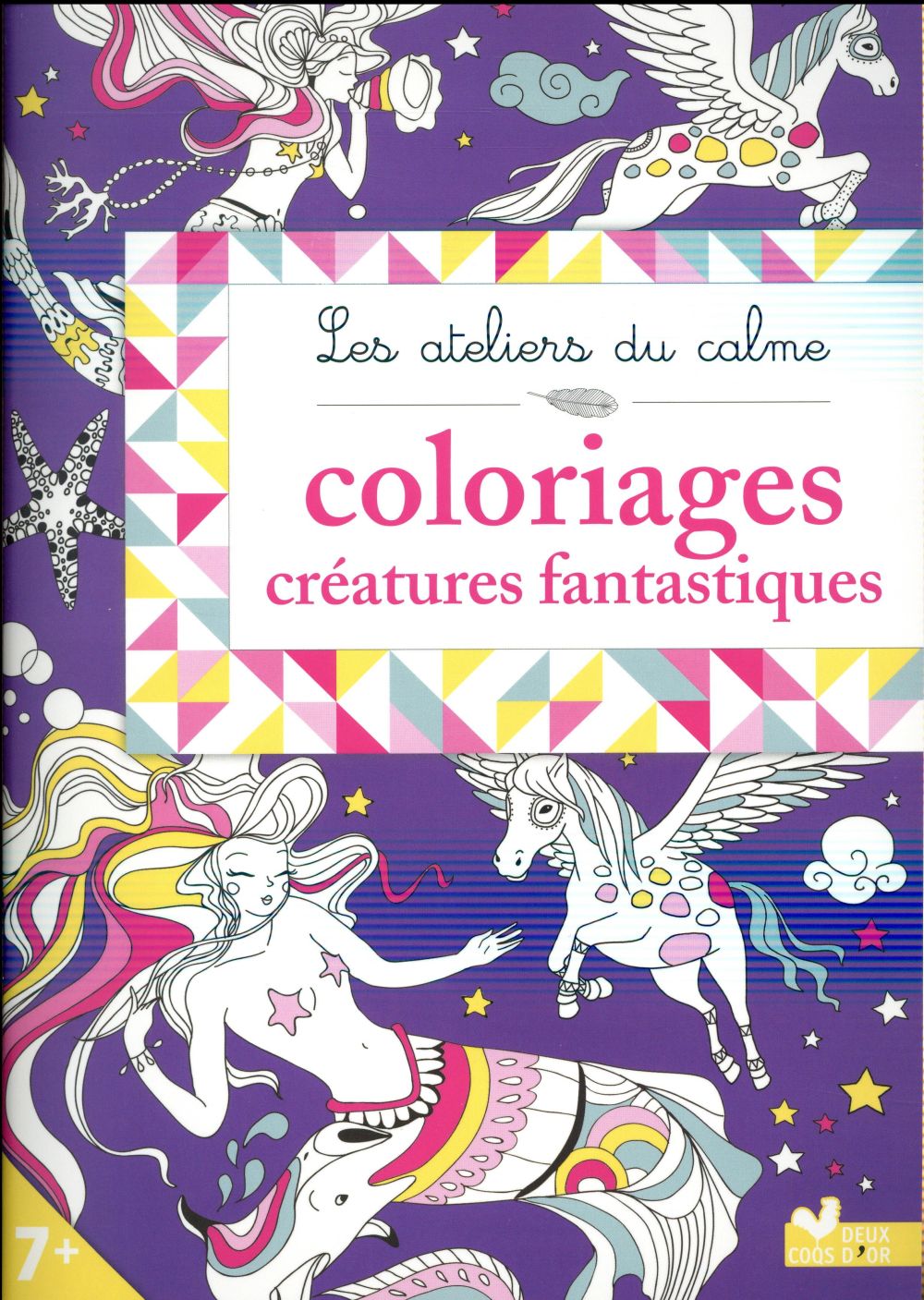 Les ateliers du calme : créatures fantastiques