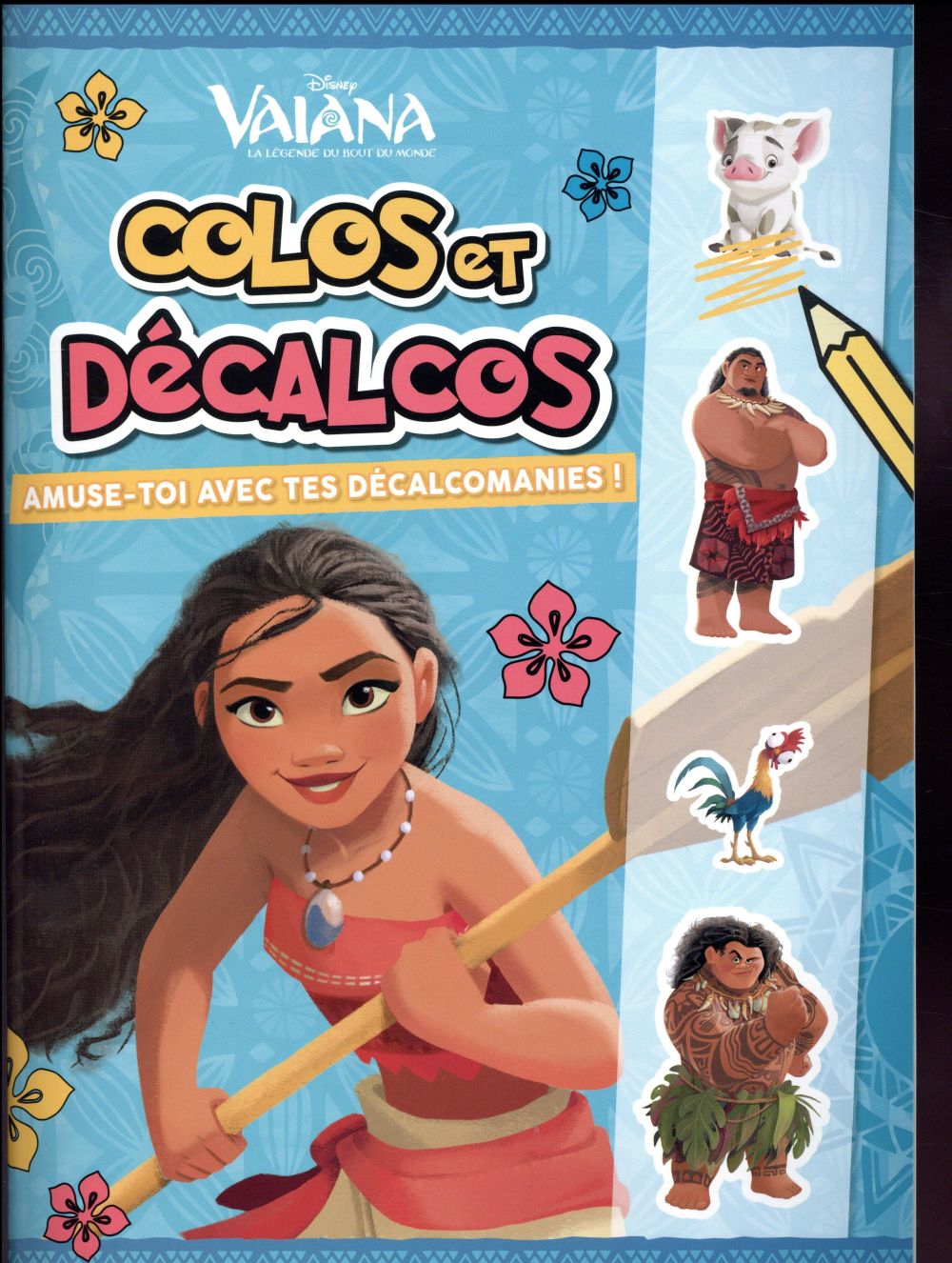 Colos et décalcos : Vaiana, la légende du bout du monde