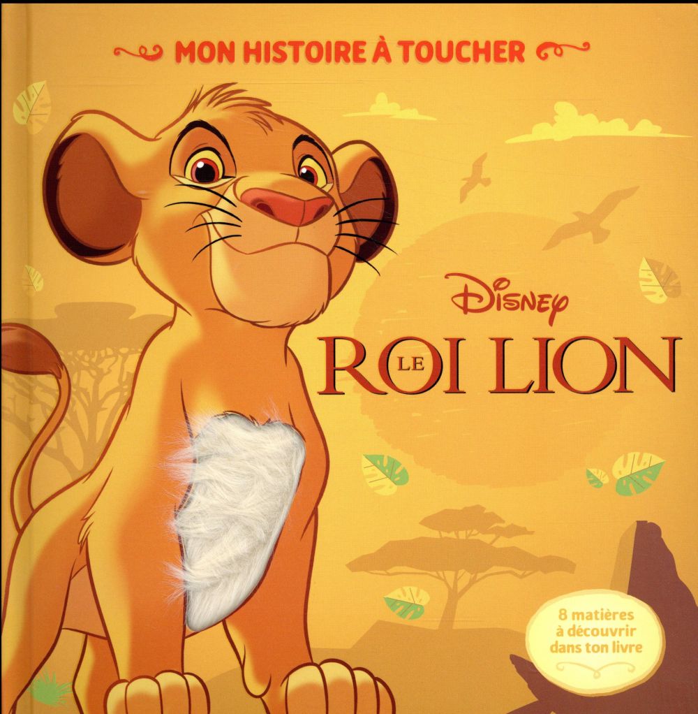 Le Roi Lion : mon histoire à toucher