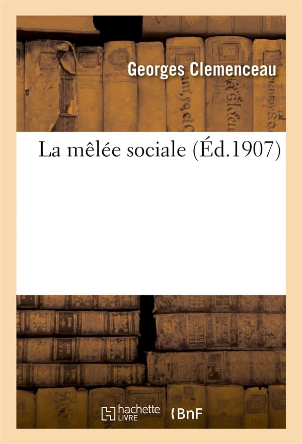 La melee sociale