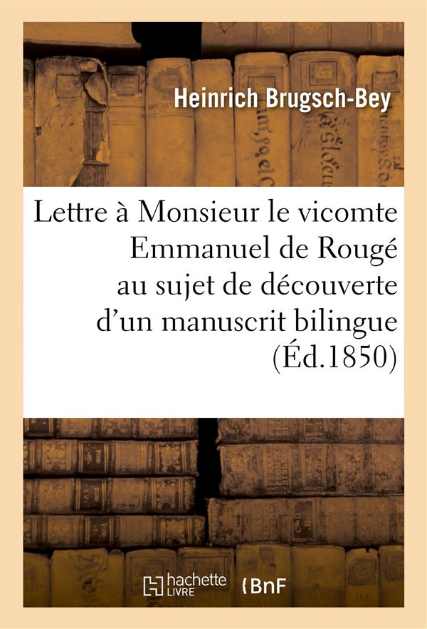 Lettre a monsieur le vicomte emmanuel de rouge au sujet de la decouverte d'un manuscrit bilingue