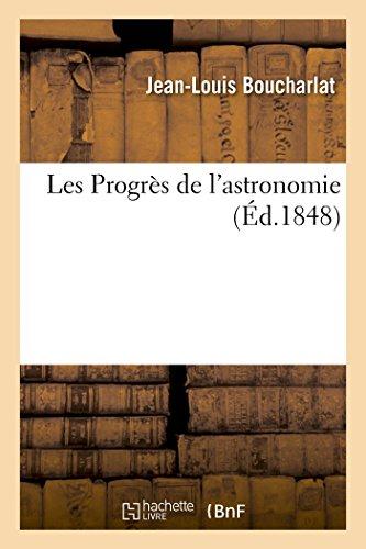 Les progres de l'astronomie