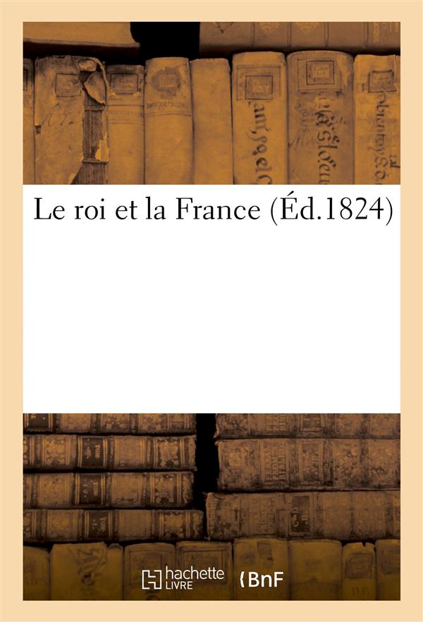 Le roi et la france