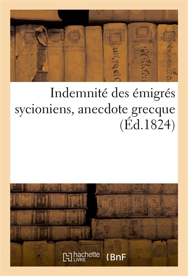 Indemnite des emigres sycioniens, anecdote grecque