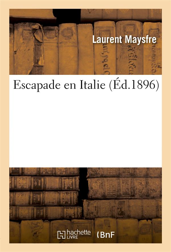 Escapade en italie