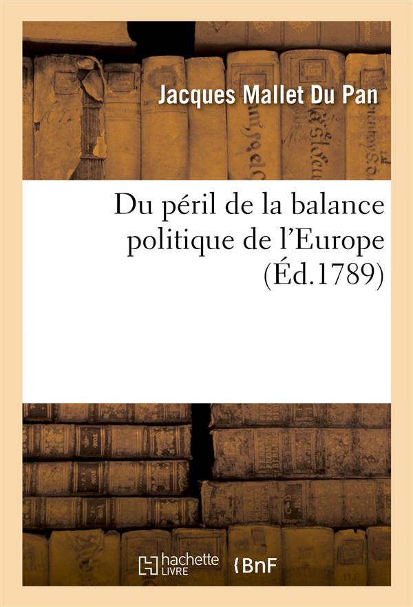 Du peril de la balance politique de l'europe