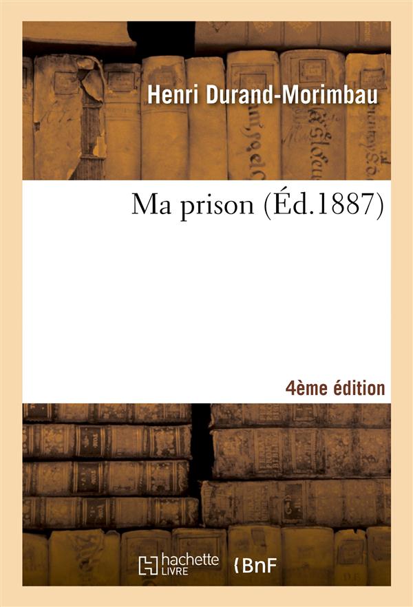 Ma prison 4e ed.