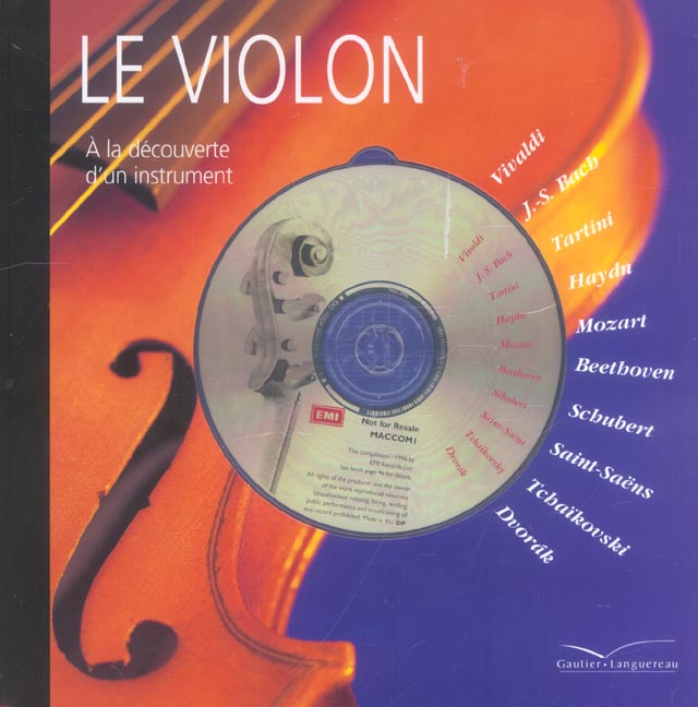 A la decouverte d'un instrument ; le violon