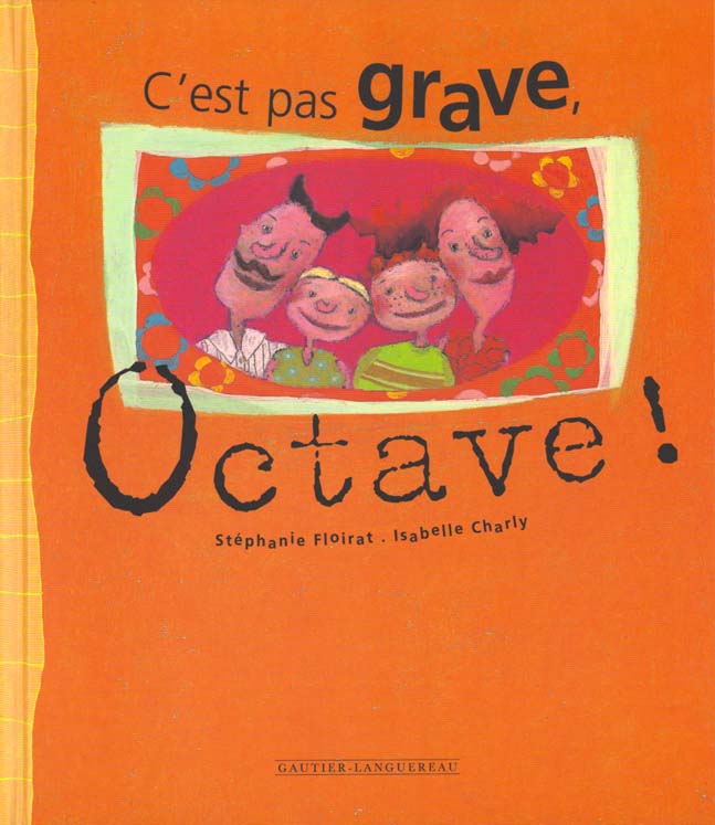 C'est pas grave octave