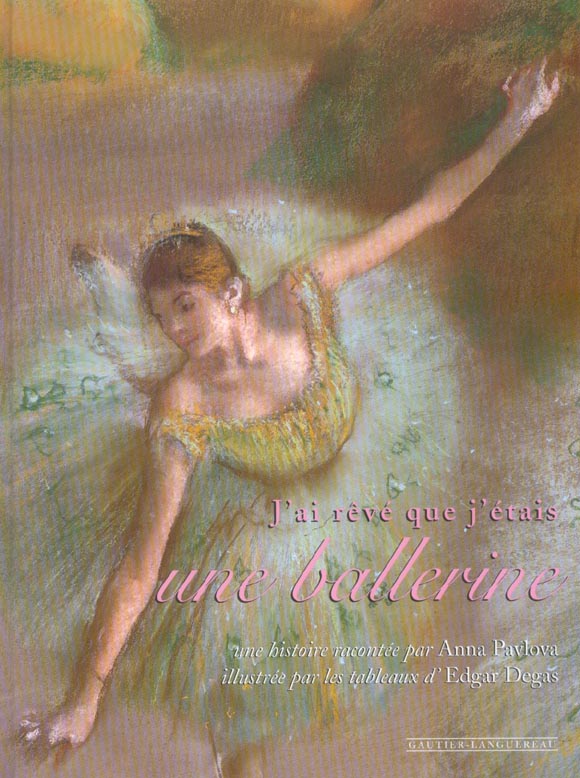 J'ai reve que j'etais une ballerine