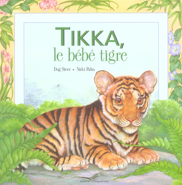 Tikka, le bebe tigre
