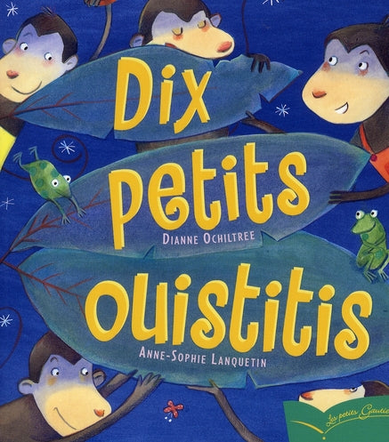 Dix petits ouistitis