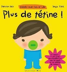 Plus de tétine !