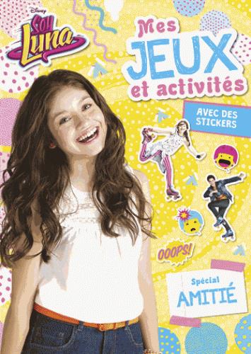 Soy Luna : activités et jeux Tome 2