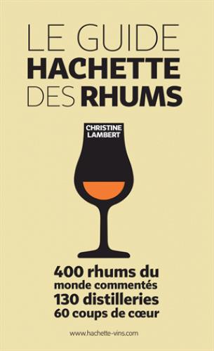 Le guide hachette des rhums