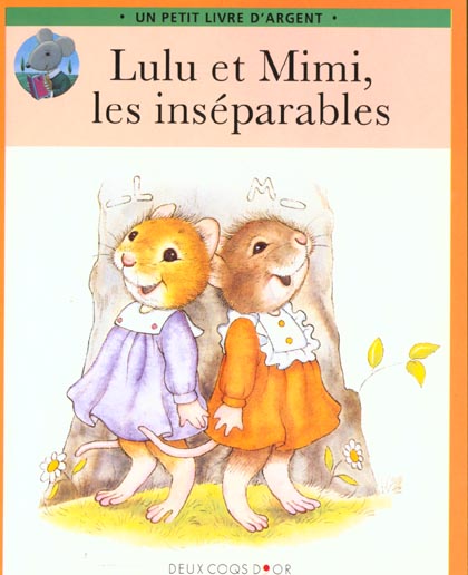 Lulu et mimi, les inseparables