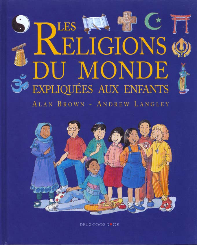 Les religions du monde expliquees aux enfants