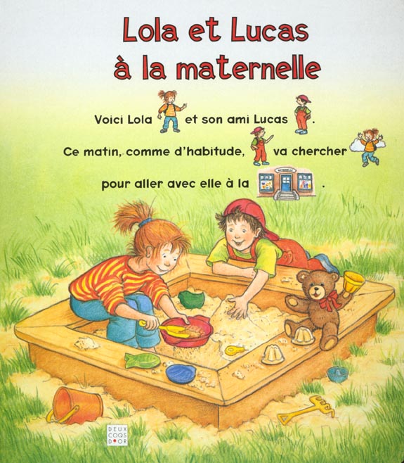 Tout carton t.3 ; lola et lucas a la maternelle