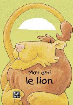 Mon ami le lion