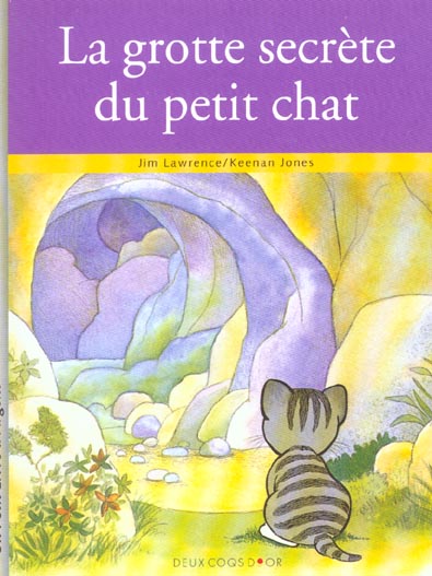 La grotte secrete du petit chat
