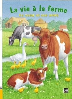 Le veau et ses amis