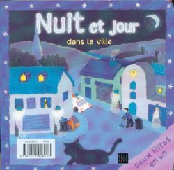 Jour et nuit, dans la ville