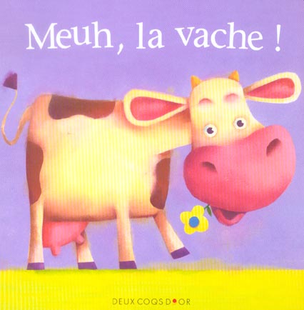 Meuh, la vache !