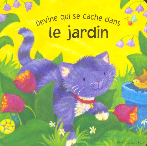 Devine qui se cache dans la jardin