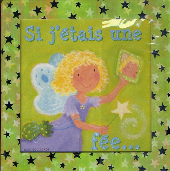 Si j'étais une fée