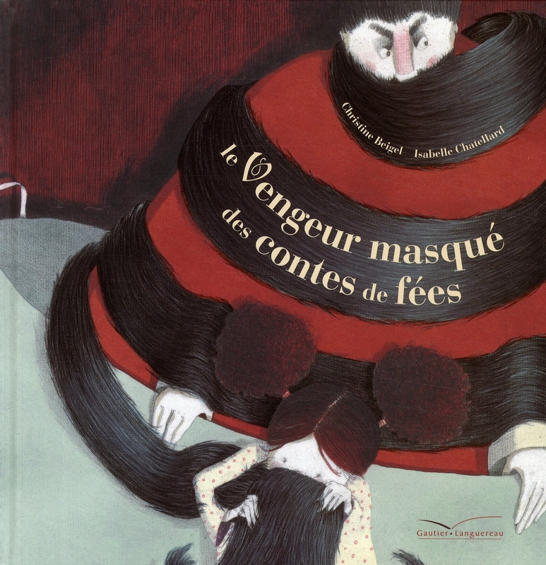 Le vengeur masqué des contes de fées