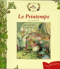 Les souris des quatre saisons ; le printemps
