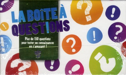 La boîte à questions ! plus de 150 questions pour tester ses connaissances en s'amusant !