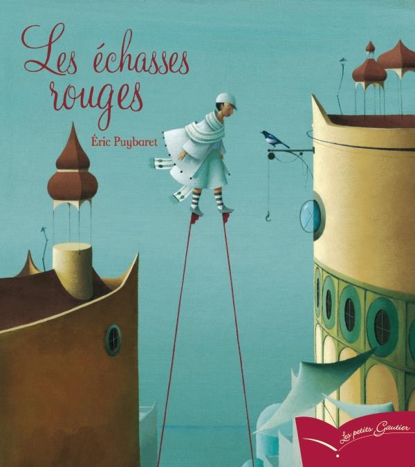 Les échasses rouges