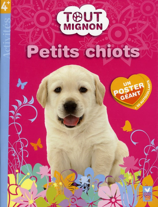 Tout mignon ; petits chiots