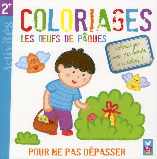 Coloriages pour ne pas dépasser ; les oeufs de Pâques