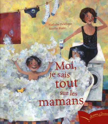Moi, je sais tout sur les mamans