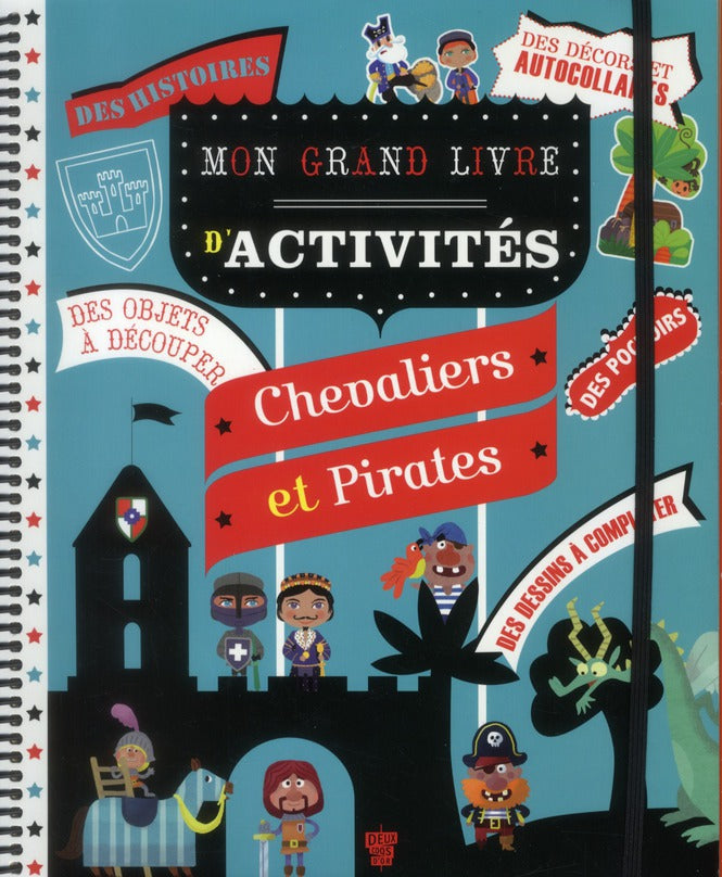 Chevaliers et pirates ; mon grand livre d'activités