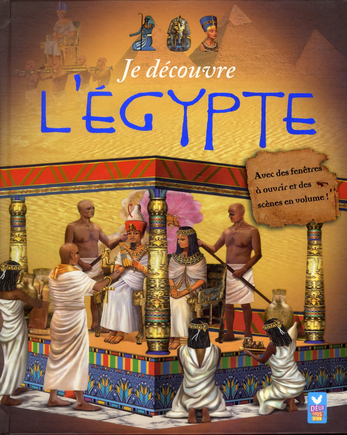 Je découvre l'Egypte