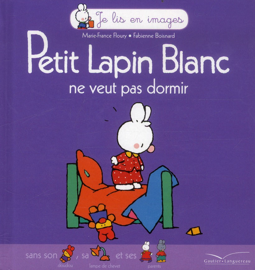 Petit Lapin Blanc : ne veut pas dormir