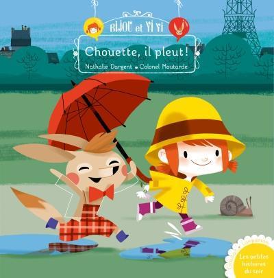 Chouette, il pleut !