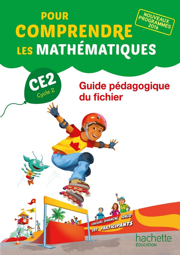Pour comprendre les mathématiques : CE2 ; guide pédagogique du fichier de l'élève