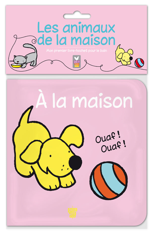 Les animaux de la maison ; à la maison