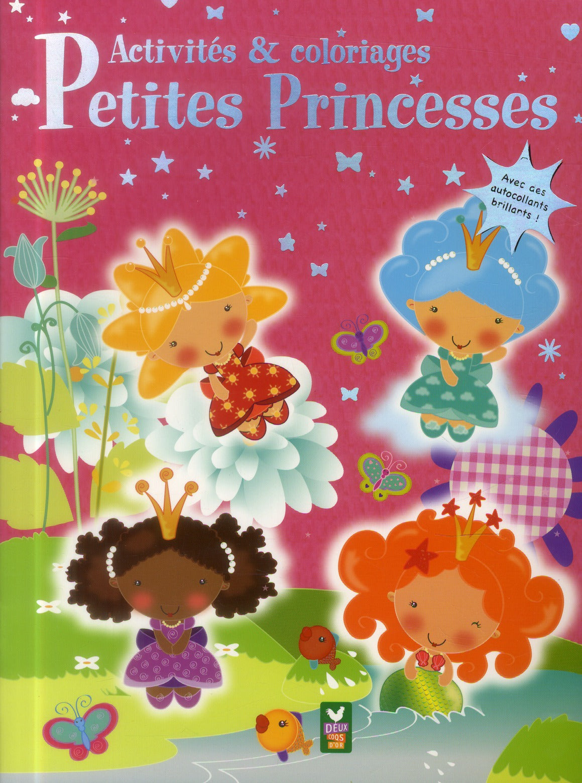 Petites princesses ; activités et coloriages